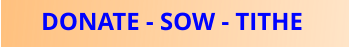 DONATE - SOW - TITHE